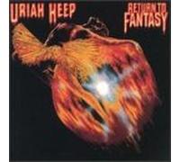 Uriah Heep - Return to Fantasy