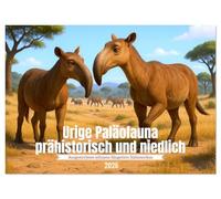 Urige Paläofauna prähistorisch und niedlich (Wandkalender 2026 DIN A3 quer), CALVENDO Monatskalender: Es gab nicht nur Mammuts. Die Vergangenheit war viel skuriler und vielleicht auch niedlicher.