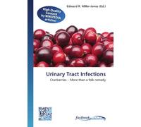 Urinary Tract Infections: Cranberries - More than a folk remedy