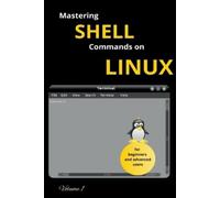 Urko Galen Mastering Shell Commands On Linux (Tascabile)