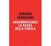 Urkommunismus. La paura della parola