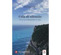 Urla di silenzio