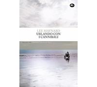 Urlando con i cannibali