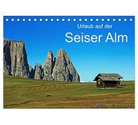 Urlaub auf der Seiser Alm (Tischkalender 2026 DIN A5 quer), CALVENDO Monatskalender: Herrliche Wiesen und imposante Berge