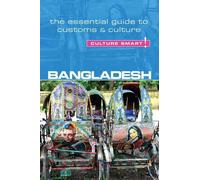 Urmi Rahman Bangladesh - Culture Smart (Tascabile) Culture Smart