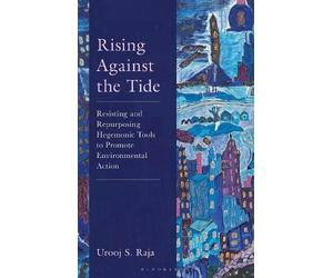 Urooj S. Raja Rising Against the Tide (Copertina rigida)