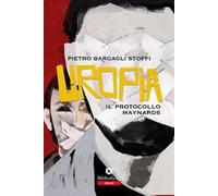 Uropia. Il protocollo Maynards