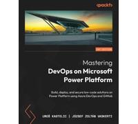 Uroš Kastelic József Zoltán V Mastering DevOps on Microsoft Power P (Tascabile)