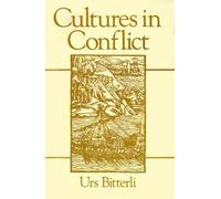 Urs Bitterli Cultures in Conflict (Tascabile)