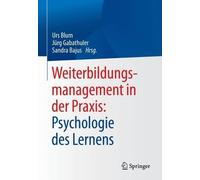 Urs Blum Jürg Gabathuler San Weiterbildungsmanagement in der Praxis (Tascabile)