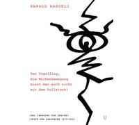 Urs Bühler Hara Den Vogelflug, die Wolkenbewegung misst man a (Copertina rigida)