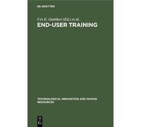 Urs E. Gattiker End-User Training (Copertina rigida)