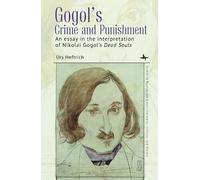 Urs Heftrich Gogol’s Crime and Punishment (Copertina rigida)