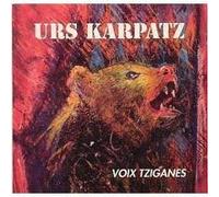 Urs Karpatz - Voix Tziganes