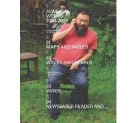 Urs Meile Ai Weiwei: Works 2004-2007 (Tascabile)