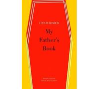 Urs Widmer My Father's Book (Tascabile) Swiss List