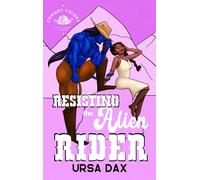 Ursa Dax Resisting the Alien Rider (Tascabile) Cowboy Colony Mail-Order Brides