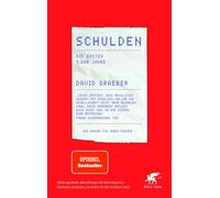 Ursel Schäfer Hans Freundl David Graeber St Schulden: Die erst (Tascabile)