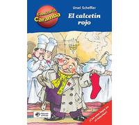Ursel Scheffler El calcetin rojo (Copertina rigida) Comisario Caramba