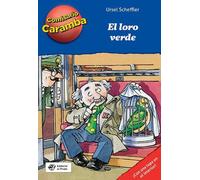 Ursel Scheffler El loro verde (Copertina rigida) Comisario Caramba
