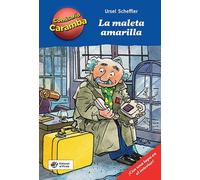 Ursel Scheffler La maleta amarilla (Copertina rigida) Comisario Caramba