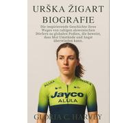 Urška Žigart Biografie: Die inspirierende Geschichte ihres Weges von ruhigen slowenischen Dörfern zu globalen Podien, die beweist, dass Mut Umstände und Angst überwinden kann.