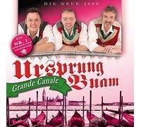 Ursprung Buam - Grande Canale