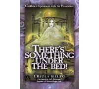 Ursula Bielski There's Something Under the Bed (Tascabile)