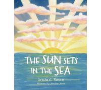 Ursula C Rance The Sun Sets in the Sea (Copertina rigida)