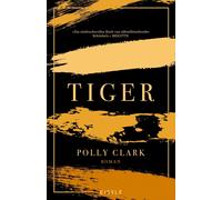 Ursula C. Sturm Tiger: Roman Eine faszinierende Reise in die inner (Tascabile)