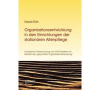 Ursula Dürr Organisationsentwicklung in den Einrichtungen der statio (Tascabile)