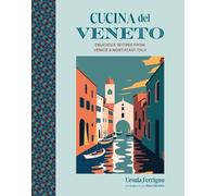 Ursula Ferrigno Cucina del Veneto (Copertina rigida) Cucina Cookbooks
