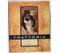 Ursula Ferrigno's Trattoria: The Passion for Italian Food