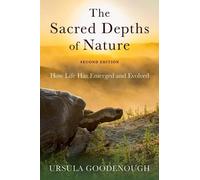 Ursula Goodenough The Sacred Depths of Nature (Copertina rigida)
