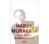 Ursula Gräfe Haruki Murakami Von Beruf Schriftsteller (Copertina rigida)