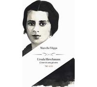 Ursula Hirschmann. Come in una giostra