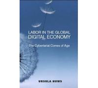 Ursula Huws Labor in the Global Digital Economy (Copertina rigida)