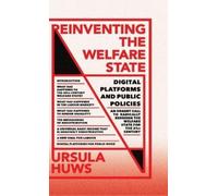 Ursula Huws Reinventing the Welfare State (Copertina rigida) FireWorks