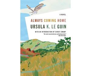 Ursula K Le Guin Always Coming Home (Tascabile)