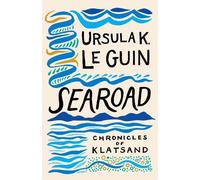 Ursula K. Le Guin Searoad: Chronicles of Klatsand (Tascabile)