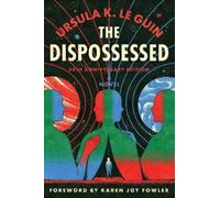 Ursula K Le Guin The Dispossessed [50th Anniversary Edition] (Copertina rigida)
