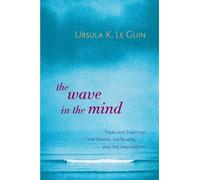 Ursula K. Le Guin The Wave in the Mind (Tascabile)