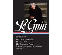Ursula K. Le Guin Ursula K. Le Guin: Five Novels (LOA #379) (Copertina rigida)