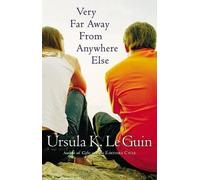 Ursula K Le Guin Very Far Away from Anywhere Else (Tascabile)