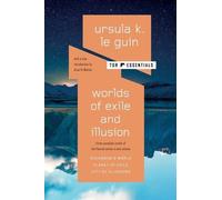 Ursula K Le Guin Worlds of Exile and Illusion (Tascabile)