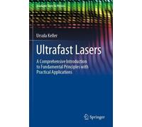 Ursula Keller Ultrafast Lasers (Tascabile) Graduate Texts in Physics