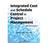 Ursula Kuehn Integrated Cost and Schedule Control in Project Managem (Tascabile)