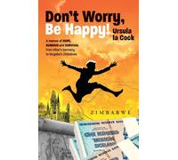 Ursula La Cock Don't worry, be happy (Copertina rigida)