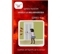 Ursula la Malagradecida: Libro # 21