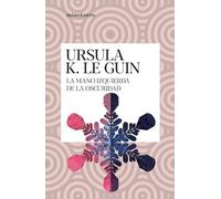 Ursula Le Guin La Mano Izquierda de la Oscuridad (Tascabile)